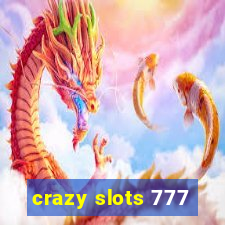 crazy slots 777