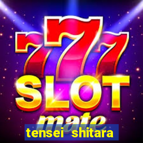 tensei shitara slime datta ken 1 temporada dublado crunchyroll
