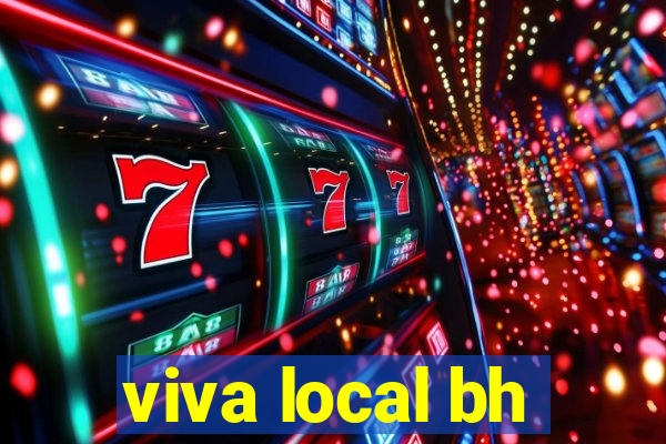 viva local bh