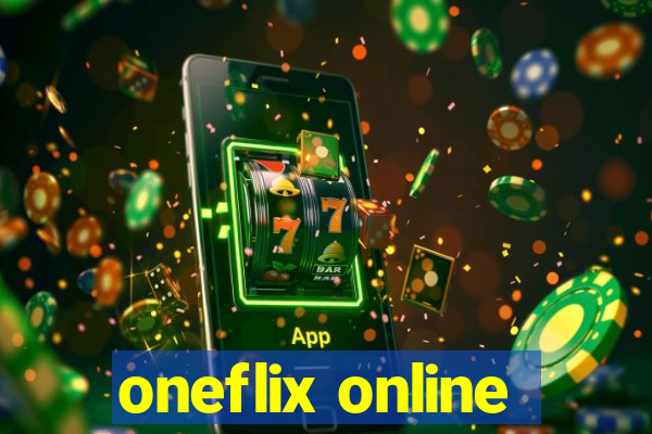 oneflix online
