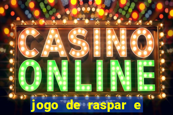 jogo de raspar e ganhar dinheiro de verdade