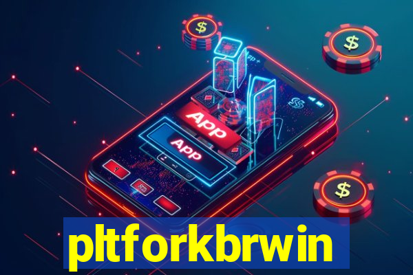 pltforkbrwin