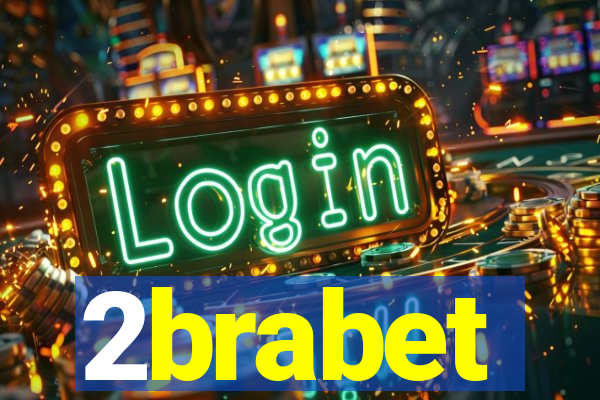 2brabet