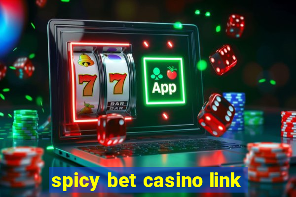 spicy bet casino link