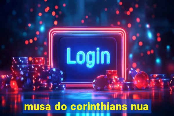 musa do corinthians nua