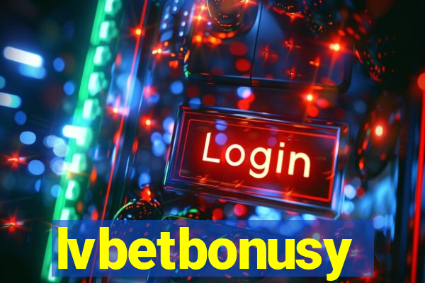 lvbetbonusy