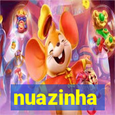 nuazinha