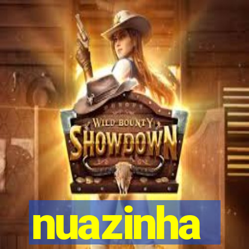 nuazinha