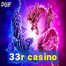 33r casino