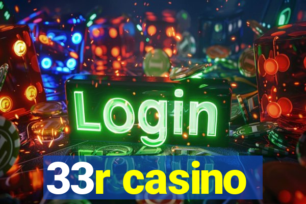 33r casino