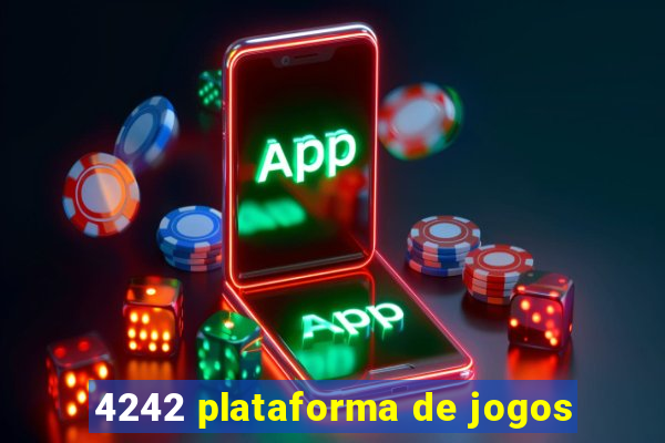 4242 plataforma de jogos