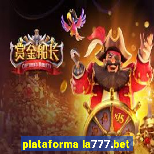 plataforma la777.bet