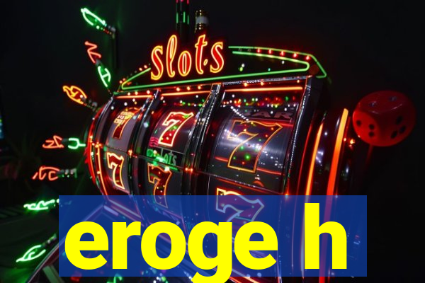 eroge h