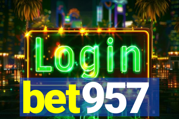 bet957