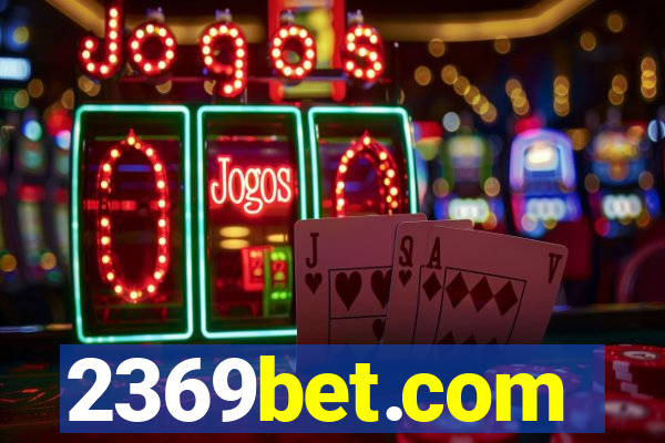 2369bet.com