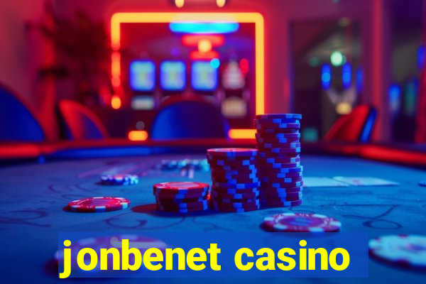 jonbenet casino