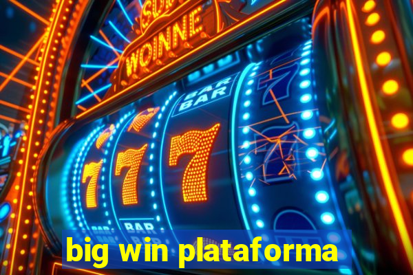 big win plataforma