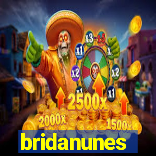 bridanunes