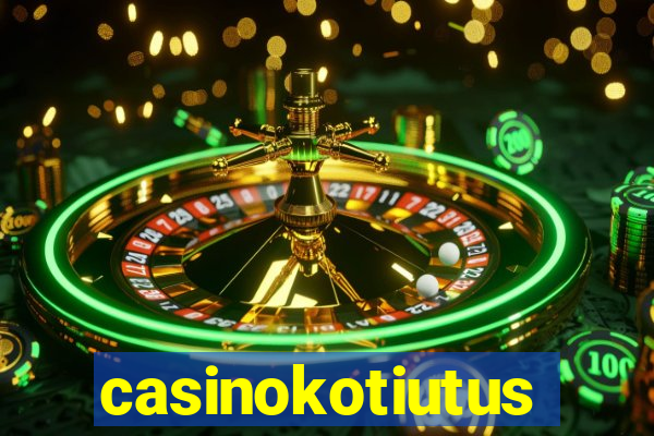 casinokotiutus