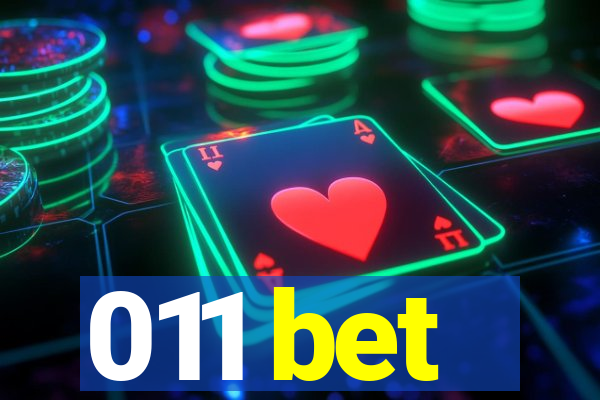 011 bet
