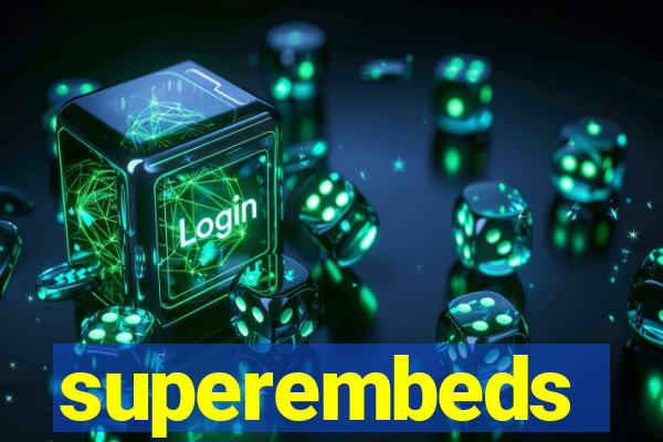 superembeds