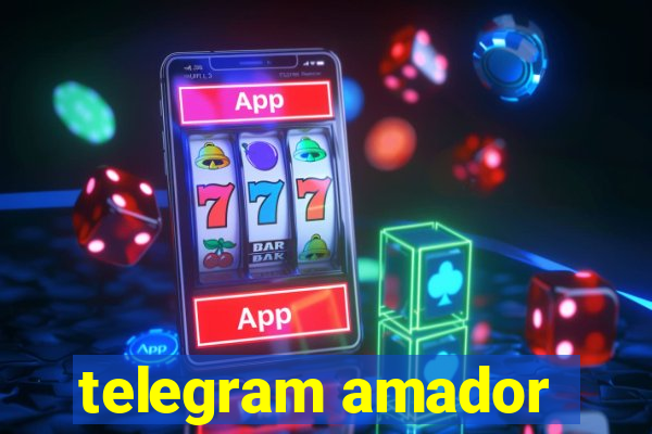 telegram amador