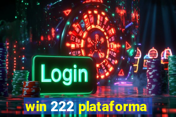 win 222 plataforma
