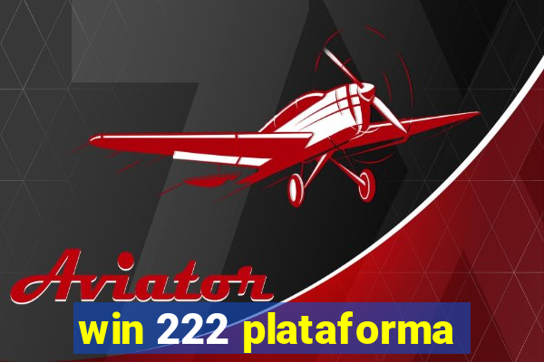 win 222 plataforma