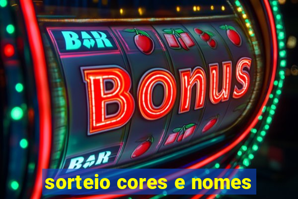 sorteio cores e nomes