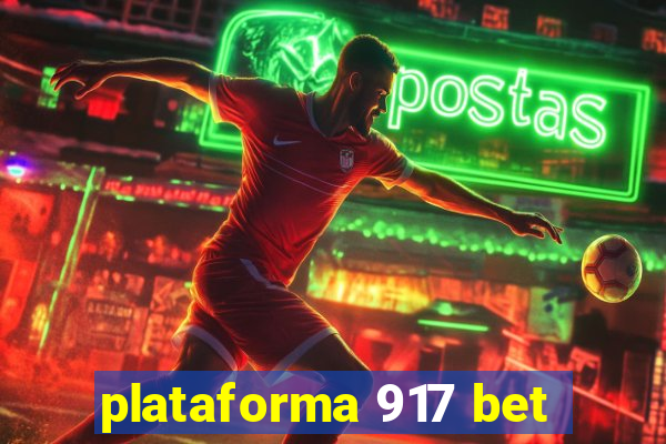 plataforma 917 bet