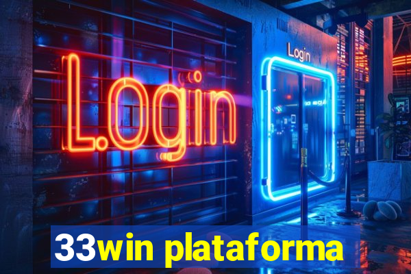 33win plataforma