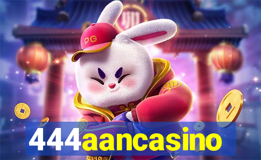 444aancasino