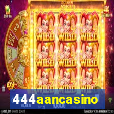 444aancasino