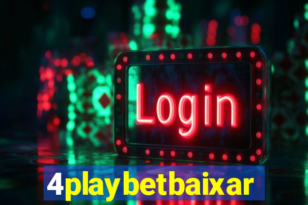4playbetbaixar