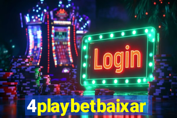 4playbetbaixar