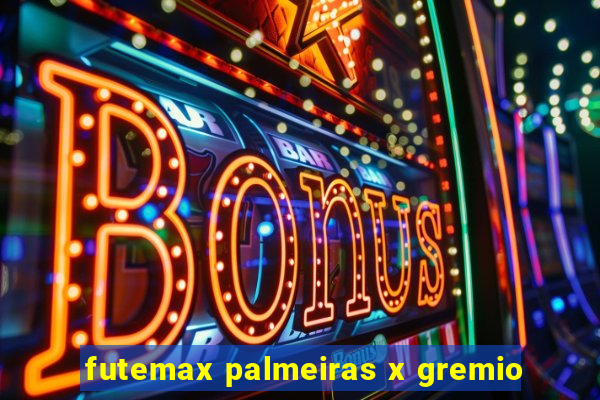 futemax palmeiras x gremio