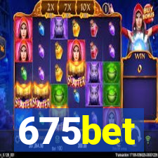 675bet