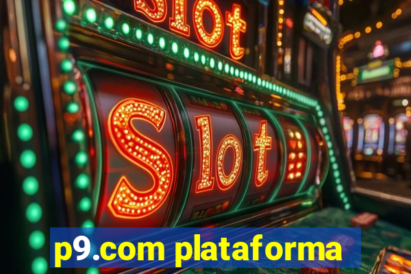 p9.com plataforma