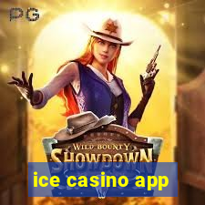 ice casino app