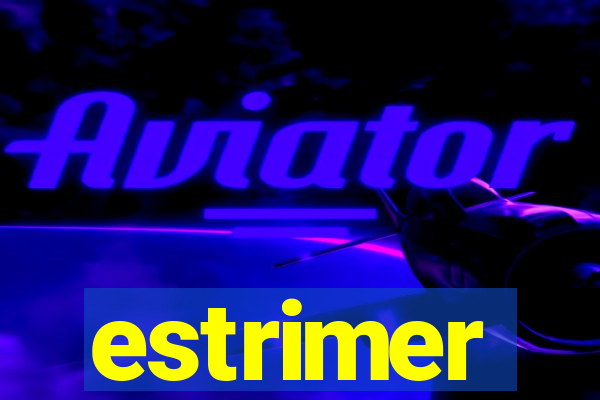 estrimer