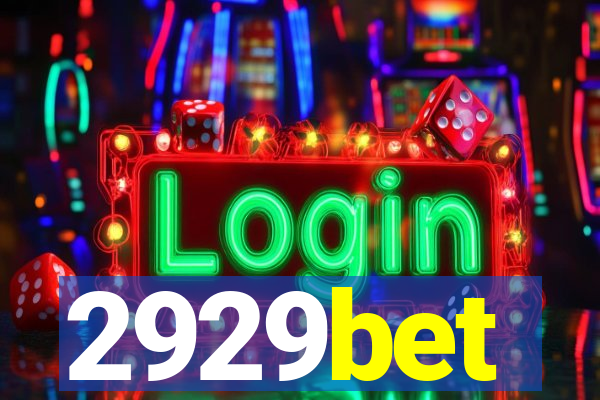 2929bet