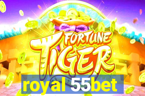 royal 55bet