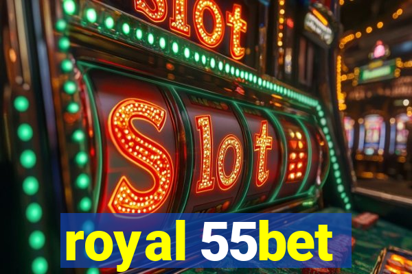 royal 55bet