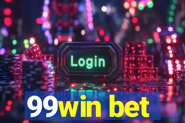 99win bet