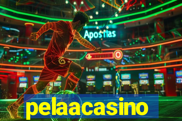 pelaacasino