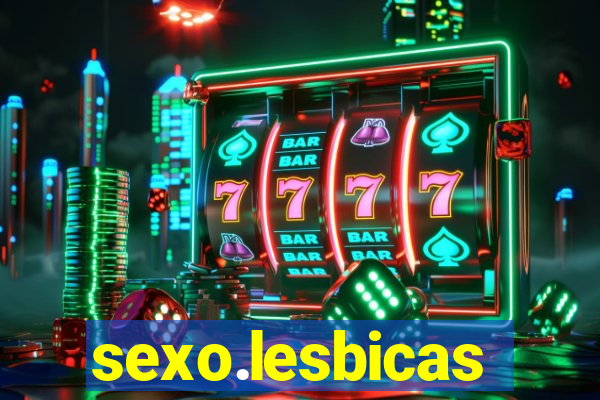 sexo.lesbicas