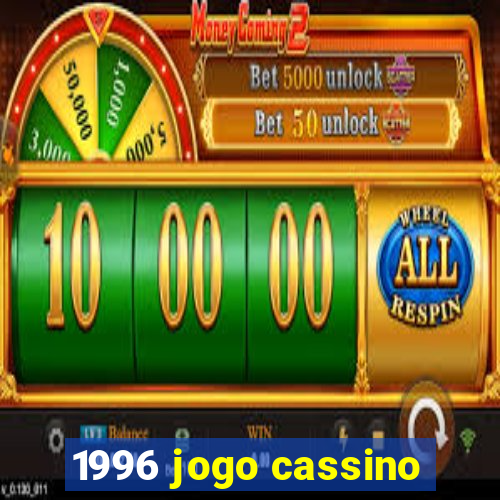 1996 jogo cassino