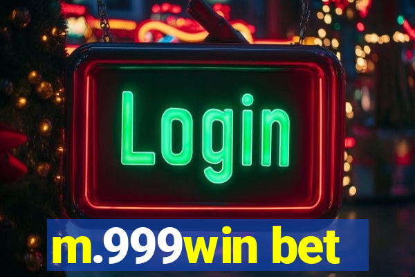 m.999win bet