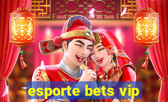 esporte bets vip