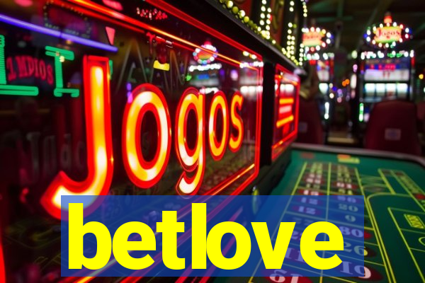 betlove